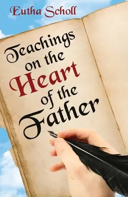 Belehrungen über das Herz des Vaters - Teachings on the Heart of the Father