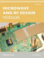 Mikrowellen- und HF-Entwurf, Band 4: Module - Microwave and RF Design, Volume 4: Modules