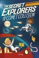 Geheime Entdecker und die Kometenkollision - Secret Explorers and the Comet Collision