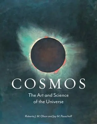 Kosmos: Die Kunst und Wissenschaft des Universums - Cosmos: The Art and Science of the Universe
