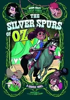 Die Silbersporen von Oz - Eine Graphic Novel - Silver Spurs of Oz - A Graphic Novel