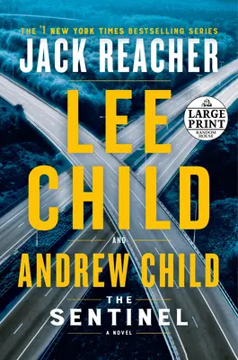 Der Wächter: Ein Jack-Reacher-Roman - The Sentinel: A Jack Reacher Novel