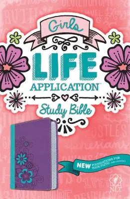 Girls Life Application Studienbibel - NLT - Girls Life Application Study Bible-NLT