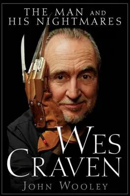 Wes Craven: Der Mann und seine Albträume - Wes Craven: The Man and His Nightmares