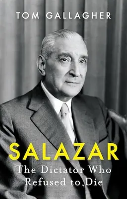 Salazar: Der Diktator, der sich weigerte zu sterben - Salazar: The Dictator Who Refused to Die