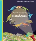 Meine erste Enzyklopädie der Dinosaurier - My First Encyclopedia of Dinosaurs