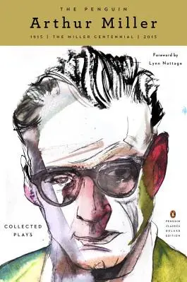 Der Penguin Arthur Miller: Gesammelte Dramen (Penguin Classics Deluxe Edition) - The Penguin Arthur Miller: Collected Plays (Penguin Classics Deluxe Edition)