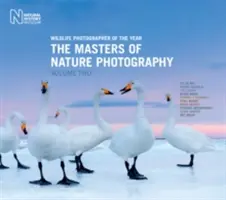 Wildlife Photographer of the Year: Die Meister der Naturfotografie Band zwei: Band zwei - Wildlife Photographer of the Year: The Masters of Nature Photography Volume Two: Volume Two