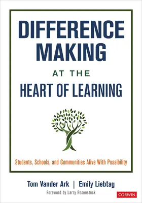 Differenzierung im Herzen des Lernens: Schüler, Schulen und Gemeinschaften, die mit Möglichkeiten leben - Difference Making at the Heart of Learning: Students, Schools, and Communities Alive with Possibility