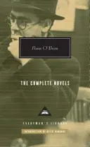 Flann O'Brien Die vollständigen Romane - Flann O'Brien The Complete Novels