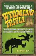 Wyoming Trivia