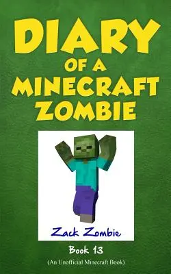 Tagebuch eines Minecraft-Zombies, Buch 13: Freitagabend-Schrecken - Diary of a Minecraft Zombie, Book 13: Friday Night Frights