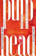 Pulphead - Notizen von der anderen Seite Amerikas - Pulphead - Notes from the Other Side of America