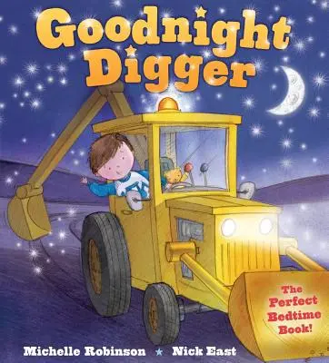 Gute Nacht Digger: Das perfekte Gute-Nacht-Buch! - Goodnight Digger: The Perfect Bedtime Book!