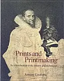 Drucke und Drucktechniken - Prints and Printmaking