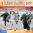 Ich mag es, ich zu sein: Gedichte über Freundlichkeit, Freundschaft und gute Entscheidungen - I Like Being Me: Poems about Kindness, Friendship, and Making Good Choices