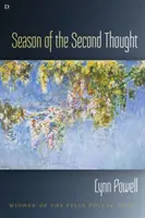 Die Jahreszeit des zweiten Gedankens - Season of the Second Thought