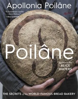 Poilne: Die Geheimnisse der weltberühmten Brotbäckerei - Poilne: The Secrets of the World-Famous Bread Bakery