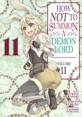 Wie man keinen Dämonenlord beschwört (Manga) Bd. 11 - How Not to Summon a Demon Lord (Manga) Vol. 11