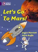 Auf geht's zum Mars - Let's Go to Mars