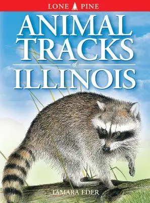 Tierspuren von Illinois - Animal Tracks of Illinois