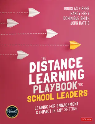 Das Spielbuch zum Fernunterricht für Schulleiter: Leading for Engagement and Impact in Any Setting - The Distance Learning Playbook for School Leaders: Leading for Engagement and Impact in Any Setting