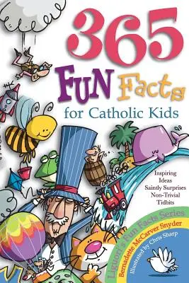 365 lustige Fakten für katholische Kinder - 365 Fun Facts for Catholic Kids