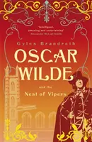 Oscar Wilde und das Nest der Vipern - Oscar Wilde Mystery: 4 - Oscar Wilde and the Nest of Vipers - Oscar Wilde Mystery: 4