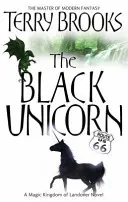 Das Schwarze Einhorn - Das magische Königreich von Landover, Band 2 - Black Unicorn - The Magic Kingdom of Landover, vol 2