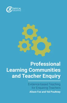 Professionelle Lerngemeinschaften und Lehrerbefragung - Professional Learning Communities and Teacher Enquiry