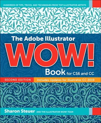 Das Adobe Illustrator Wow! Buch für Cs6 und CC - The Adobe Illustrator Wow! Book for Cs6 and CC