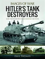 Hitlers Panzerzerstörer - Hitler's Tank Destroyers