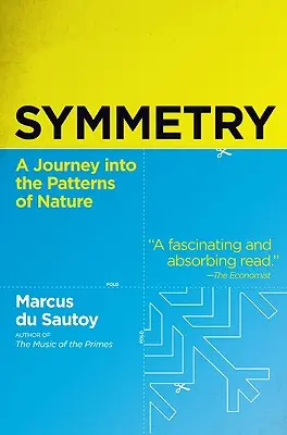 Symmetrie: Eine Reise zu den Mustern der Natur - Symmetry: A Journey Into the Patterns of Nature