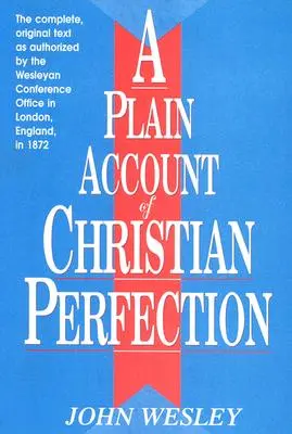 Eine klare Darstellung der christlichen Vollkommenheit - A Plain Account of Christian Perfection