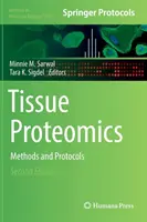 Gewebeproteomik: Methoden und Protokolle - Tissue Proteomics: Methods and Protocols