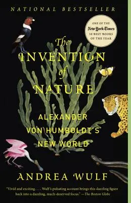 Die Erfindung der Natur: Alexander von Humboldts neue Welt - The Invention of Nature: Alexander Von Humboldt's New World