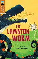 Oxford Reading TreeTops Greatest Stories: Oxford Stufe 8: Der Lambtonwurm - Oxford Reading Tree TreeTops Greatest Stories: Oxford Level 8: The Lambton Worm