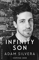 Infinity Son - Der beliebte Hit von der Autorin des Nr.1-Bestsellers THEY BOTH DIE AT THE END! - Infinity Son - The much-loved hit from the author of No.1 bestselling blockbuster THEY BOTH DIE AT THE END!