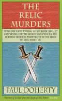 Reliquienmorde (Tudor-Krimis, Buch 6) - Mord und Erpressung in diesem fesselnden Tudor-Krimi - Relic Murders (Tudor Mysteries, Book 6) - Murder and blackmail abound in this gripping Tudor mystery