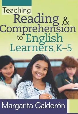 Lesen und Verstehen für Englischlernende, K-5 - Teaching Reading & Comprehension to English Learners, K-5