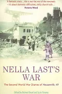 Nella Lasts Krieg: Die Tagebücher der Hausfrau aus dem Zweiten Weltkrieg, 49 - Nella Last's War: The Second World War Diaries of Housewife, 49