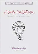 Die einundzwanzig Luftballons (Puffin Modern Classics) - The Twenty-One Balloons (Puffin Modern Classics)