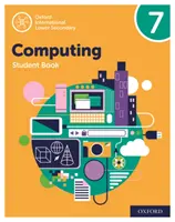 Oxford International Computing für die Sekundarstufe I: Schülerbuch 7 - Oxford International Lower Secondary Computing Student Book 7