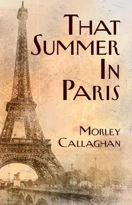 Dieser Sommer in Paris - That Summer in Paris