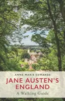 Jane Austen's England: Ein Wanderführer - Jane Austen's England: A Walking Guide