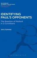 Die Identifizierung von Paulus' Gegnern - Identifying Paul's Opponents