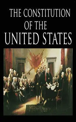 Die Verfassung und die Unabhängigkeitserklärung: Die Verfassung der Vereinigten Staaten von Amerika - The Constitution and the Declaration of Independence: The Constitution of the United States of America