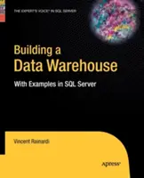 Aufbau eines Data Warehouse: Mit Beispielen in SQL Server - Building a Data Warehouse: With Examples in SQL Server
