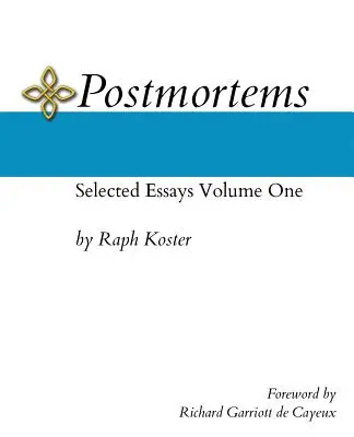 Postmortems: Ausgewählte Aufsätze Band Eins - Postmortems: Selected Essays Volume One