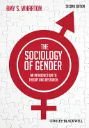 Die Soziologie der Geschlechter - Eine Einführung in Theorie und Forschung 2e - The Sociology of Gender - An Introduction toTheory and Research 2e